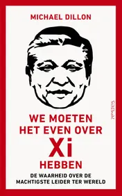 Omslag van We moeten het even over Xi hebben