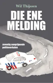 Omslag van Die ene melding