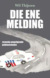 Omslag van Die ene melding