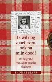 Omslag van Ik wil nog voortleven, ook na mijn dood!