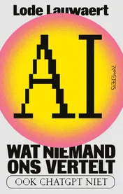 Omslag van AI, wat niemand ons vertelt