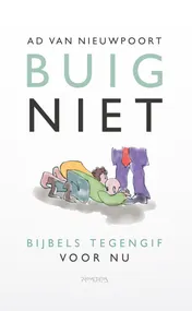 Omslag van Buig niet