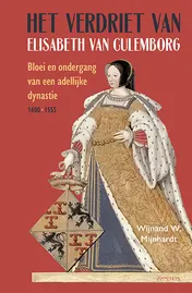 Omslag van Het verdriet van Elisabeth van Culemborg