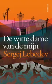 Omslag van De witte dame van de mijn