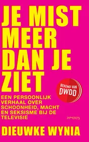 Omslag van Je mist meer dan je ziet