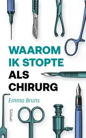 Omslag van Waarom ik stopte als chirurg