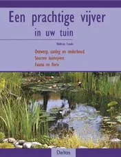 Omslag van Een prachtige vijver in uw tuin