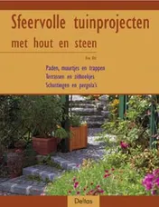Omslag van Sfeervolle tuinprojecten met hout en steen