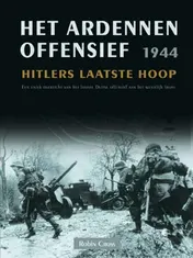 Omslag van Het Ardennen Offensief 1944