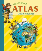 Omslag van Eerste grote atlas voor kinderen