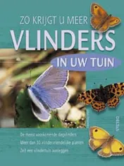 Omslag van Zo krijgt u meer vlinders in de Tuin