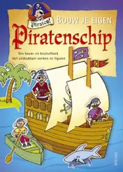 Omslag van Bouw je eigen piratenschip