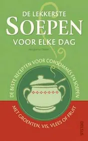 Omslag van De lekkerste soepen voor elke dag