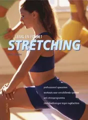 Omslag van Lenig en fit met stretching