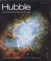 Omslag van Hubble een unieke verkenning van de ruimte