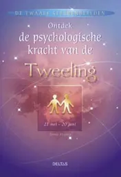 Omslag van Ontdek de psychologische kracht van de Tweelingen