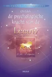 Omslag van Ontdek de psychologische kracht van de Leeuw