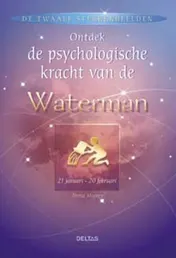 Omslag van Ontdek de psychologische kracht van de Waterman