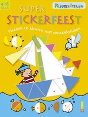 Omslag van Kleuteratelier - Super stickerfeest (4-6 j.)