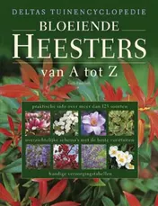 Omslag van Bloeiende heesters van A tot Z