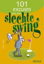 Omslag van 101 excuses voor een slechte swing