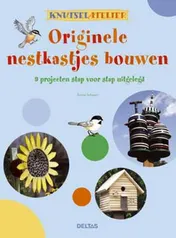 Omslag van Originele nestkastjes bouwen