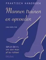 Omslag van Mannen trainen en opvoeden
