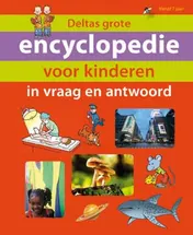 Omslag van Deltas grote encyclopedie voor kinderen in vraag en antwoord