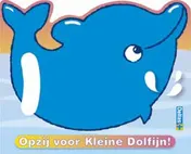 Omslag van Opzij voor kleine dolfijn