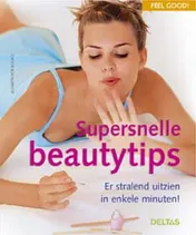 Omslag van Supersnelle beautytips