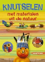 Omslag van Knutselen met materialen uit de natuur