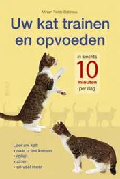 Omslag van Uw kat trainen en opvoeden