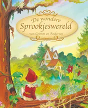 Omslag van De Wondere Sprookjeswereld van Grimm en Andersen