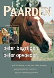 Omslag van Paarden beter begrijpen, beter opvoeden