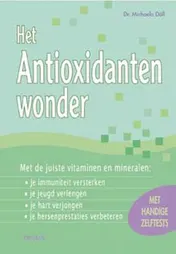 Omslag van Het antioxidanten wonder