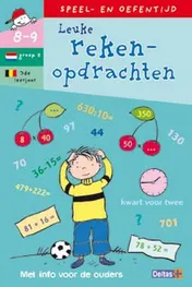 Omslag van Speel- en oefentijd 33. Leuke rekenopdrachten (8-9 j.)