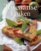 Omslag van De traditionele Toscaanse keuken