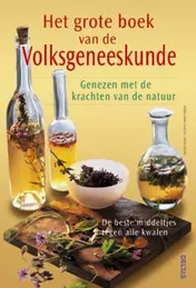 Omslag van Het grote boek van de volksgeneeskunde