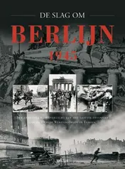 Omslag van De slag om Berlijn 1945