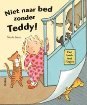 Omslag van Niet naar bed zonder Teddy!