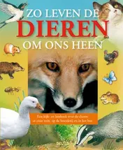 Omslag van Zo leven de dieren om ons heen