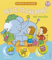 Omslag van Plakken en kleuren reuze stickerpret met woordjes (3-5 j.)