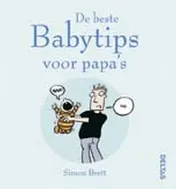 Omslag van De beste babytips voor papa's