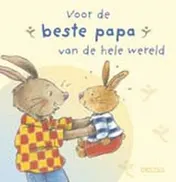 Omslag van Voor de beste papa van de hele wereld