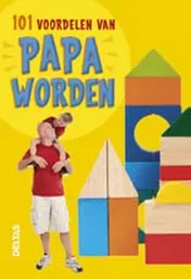 Omslag van 101 voordelen van papa worden