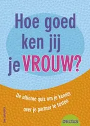 Omslag van Hoe goed ken jij je vrouw?