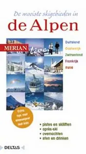 Omslag van De mooiste skigebieden in de Alpen ed 2006