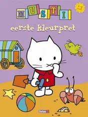 Omslag van Musti eerste kleurpret (2-5 j.)