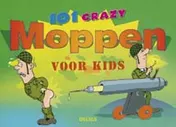 Omslag van 101 crazy moppen voor kids