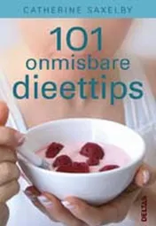 Omslag van 101 onmisbare dieettips